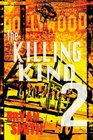 The Killing Kind 2 (Volume 2)