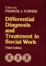 Differential Diagnosis  Treatment in Social Work 3rd Edition