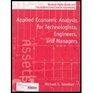 Student Study Guide and The Bottom Line Case to accompany Applied Economic Analysis for Technologists Engineers and Managers