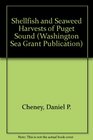 Shellfish and Seaweed Harvests of Puget Sound