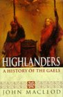 Highlanders A history of the Gaels