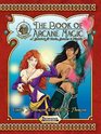 The Book of Arcane Magic