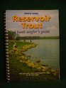 Reservoir Trout A Bank Angler's Guide