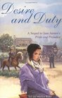 Desire and Duty  A Sequel to Jane Austen's Pride and Prejudice