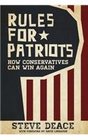 Rules for Patriots How Conservatives Can Win Again
