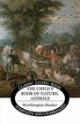 The Child's Book of Nature Animals