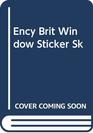 Ency Brit Window Sticker Sk