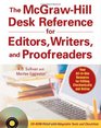 The McGrawHill Desk Reference for Editors Writers and Proofreaders
