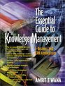 The Essential Guide to Knowledge Management EBusiness and CRM Applications