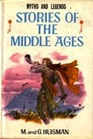 Myths  Legends Stories of the Middle Ages