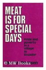 meat is for special Days