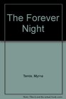 The Forever Night