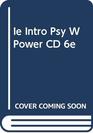 IE INTRO PSY W/POWER CD 6E