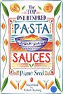 The Top One Hundred Pasta Sauces