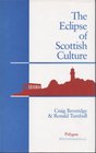 Eclipse of Scottish Culture