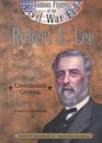 Robert E Lee Confederate General