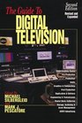 The Guide To Digital Television second edition