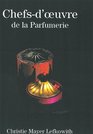 Masterpieces of the Perfume Industry