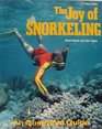 Joy of Snorkeling An Illustrated Guide