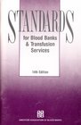 Standards for Blood Banks  Transfusion Services