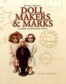 Antique Trader's Doll Makers and Marks: A Guide to Identification