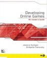 Developing Online Games An Insider's Guide