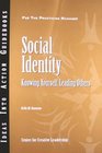 Social Identity: Knowing Yourself, Knowing Others (J-B CCL (Center for Creative Leadership))
