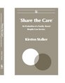 'Share the Care' An Evaluation of a FamilyBased Respite Care Service