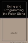Using and Programming the Psion Siena