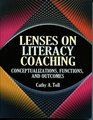 Lenses on Literacy Coaching