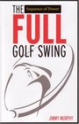 The Full Golf Swing Sequence of Power