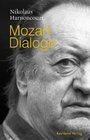 Mozart Dialoge Gedanken zur Gegenwart der Musik