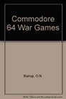 Commodore 64 War Games