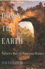 Down to Earth Nature's Role in American History