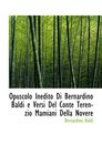 Opuscolo Inedito Di Bernardino Baldi e Versi Del Conte Terenzio Mamiani Della Novere
