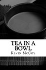 Tea in a Bowl