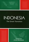 Indonesia The Great Transition