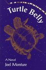 Turtle Belly A Novel