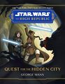 Star Wars The High Republic Quest for the Hidden City