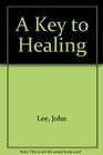 Grieving A Key to Healing