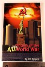 Origins of the Fourth World War And the Coming Wars of Mass Destruction