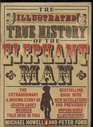 The Illustrated True History of the Elephant Man