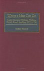 Where a Man Can Go Major General William Phillips British Royal Artillery 17311781