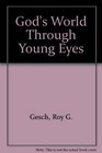 God's World Through Young Eyes