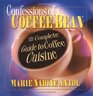 Confessions of a Coffee Bean The Complete Guide to Coffee Cuisine