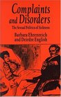 Complaints and Disorders The Sexual Politics of Sickness
