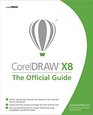 CorelDRAW X8 The Official Guide
