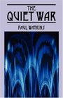 The Quiet War