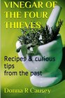 Vinegar of the Four Thieves Recipes  Curious Tips from the Past