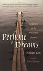 Perfume Dreams Reflections on the Vietnamese Diaspora